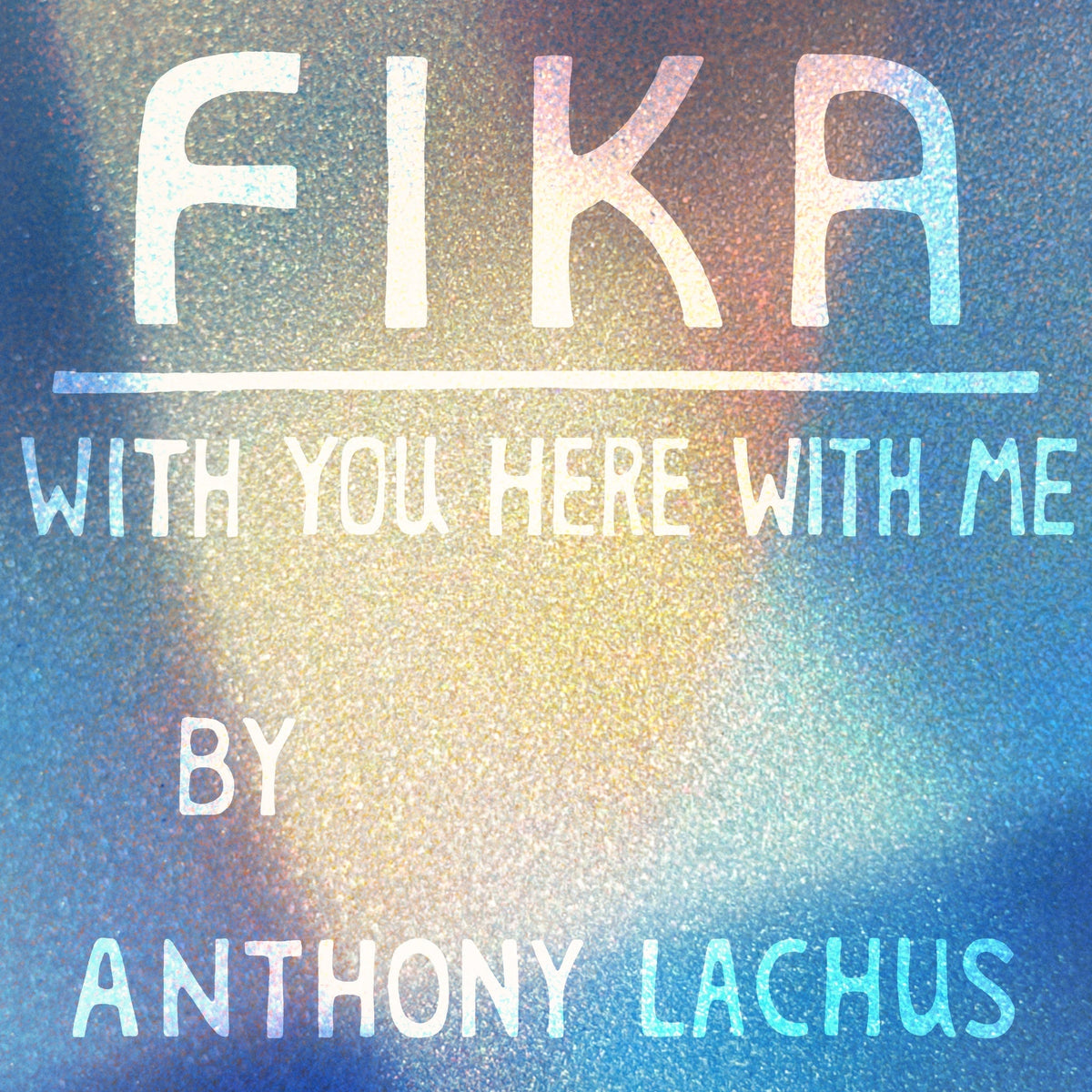 Fika (With You Here With Me) Music Video